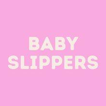 Load image into Gallery viewer, Baby Slipper Booties